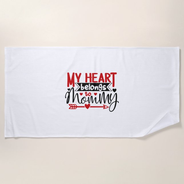 Couple Gift My Heart Belongs To Mummy Beach Towel (Front)