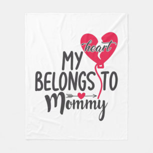 Couple Gift My Heart Belongs To Mummy Fleece Blanket