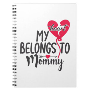 Couple Gift My Heart Belongs To Mummy Notebook