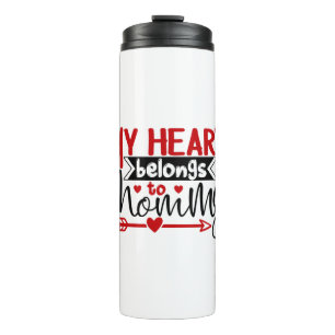 Couple Gift My Heart Belongs To Mummy Thermal Tumbler