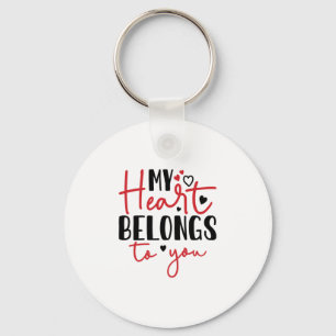 Couple Gift My Heart Belongs To You Key Ring