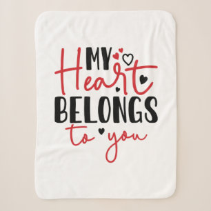 Couple Gift My Heart Belongs To You Sherpa Blanket