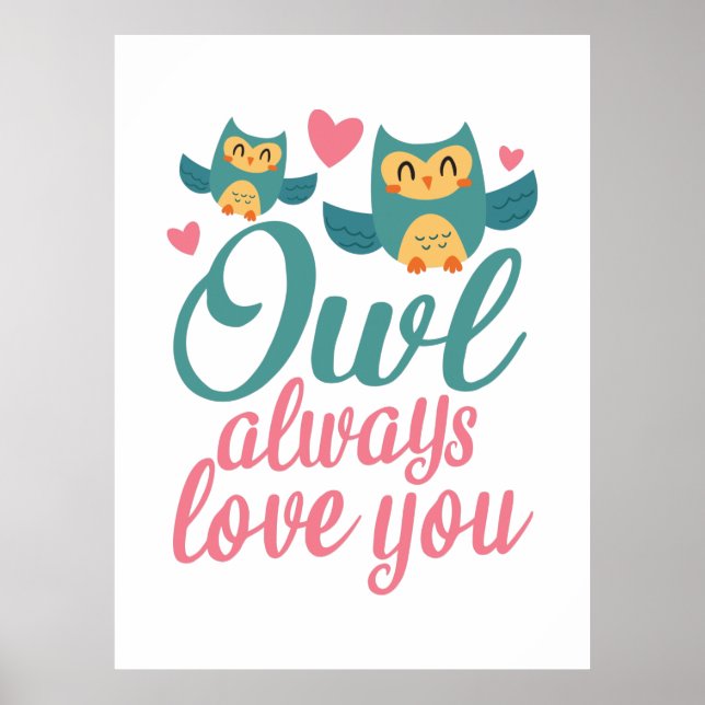 Couple Gift Owl Always Love You Poster (Front)