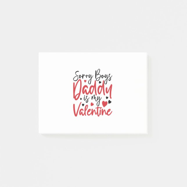 Couple Gift Sorry Daddy Is My Valentine Post-it Notes (Front)