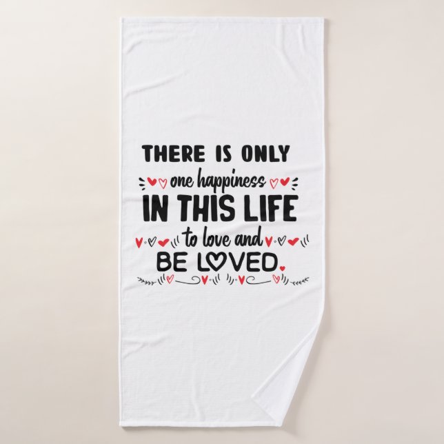 Couple Gift There Is Only One Happiness Bath Towel (Bath Towel)
