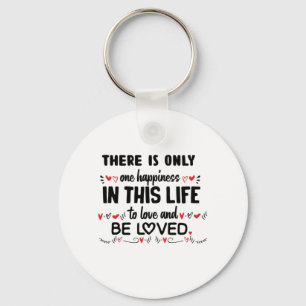 Couple Gift There Is Only One Happiness Key Ring