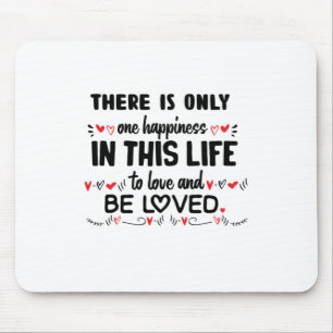 Couple Gift There Is Only One Happiness Mouse Mat