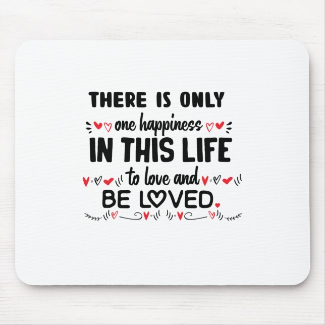 Couple Gift There Is Only One Happiness Mouse Mat (Front)