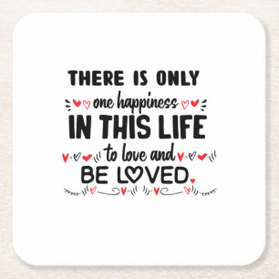 Couple Gift There Is Only One Happiness Square Paper Coaster