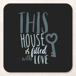 Couple Gift This House Is Filled With Love Square Paper Coaster