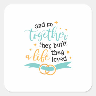 Couple Gift Together They Built A Life Square Sticker