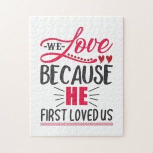 Couple Gift We Love Because He First Loved Us Jigsaw Puzzle