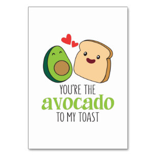 Couple Gift You Are The Avocado To My Toast Table Number