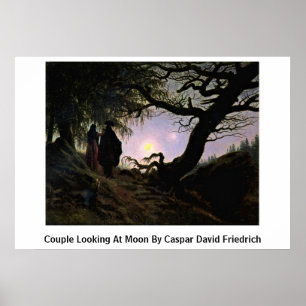 Couple Looking At Moon By Caspar David Friedrich Poster