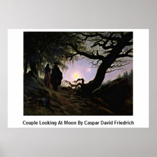 Couple Looking At Moon By Caspar David Friedrich Poster