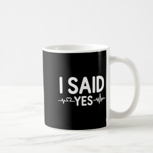 Couple matching engagement party i said premium coffee mug