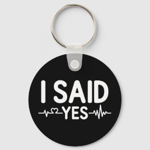 Couple matching engagement party i said premium  key ring