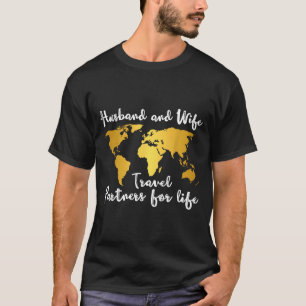 Couple Matching Husband And Wife Travel Partners F T-Shirt