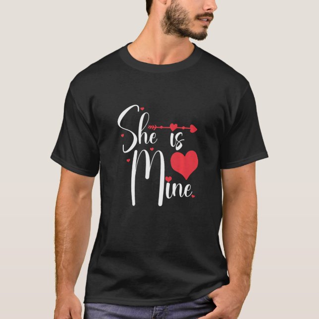 Couple She is and He is Funny valentine's day Love T-Shirt (Front)