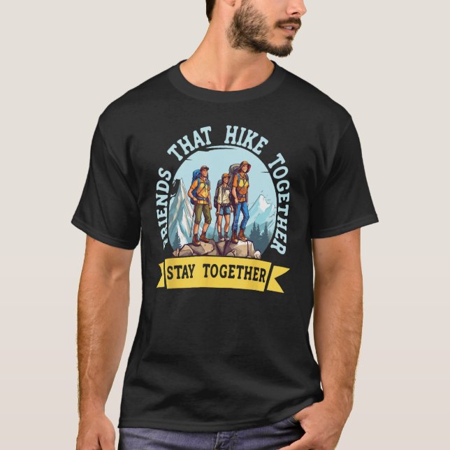 Couple That Hike Together Stay Together Camp Campi T-Shirt (Front)