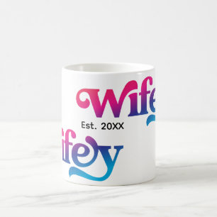 Couple Wedding Anniversary Custom Colourful Wifey Coffee Mug
