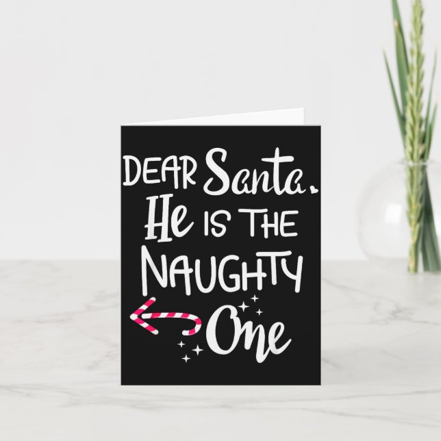 Couples Christmas Santa He Is The Naughty One Funn Card (Front)