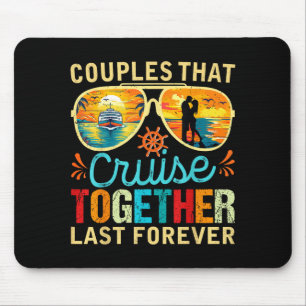 Couples Cruise Together Stay Together Design Mouse Mat