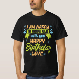 Couples get old together in love gift T-Shirt