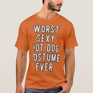 Couples Halloween Costume Worst Sey Hot Dog Ever T-Shirt