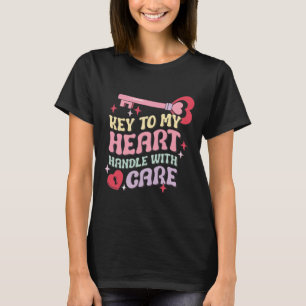 Couples Key To My Heart Handle With Care Happy Val T-Shirt