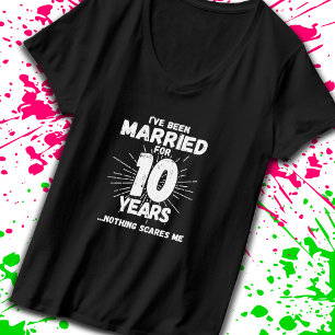Couples Married 10 Years Funny 10th Anniversary T-Shirt