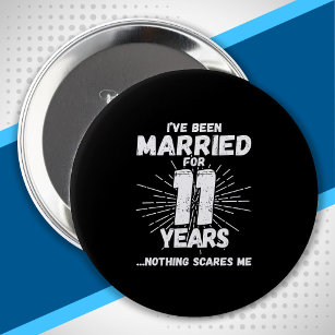 Couples Married 11 Years Funny 11th Anniversary 10 Cm Round Badge