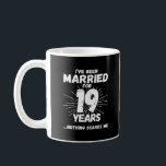 Couples Married 19 Years Funny 19th Anniversary Coffee Mug<br><div class="desc">Funny 19th wedding anniversary gift for couples that have been living the married life for 19 years and have seen & heard it all and nothing scares them. Perfect for a married couple celebrating 19 years of marriage with a 19th wedding anniversary party! This novelty anniversary gag gift will get...</div>
