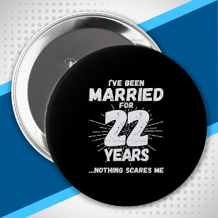 Couples Married 22 Years Funny 22nd Anniversary 10 Cm Round Badge