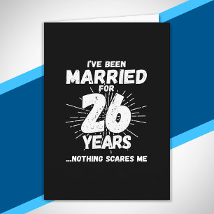 Couples Married 26 Years Funny 26th Anniversary Card