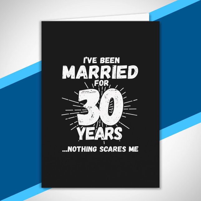 Couples Married 30 Years Funny 30th Anniversary Card (Creator Uploaded)