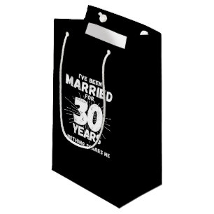 Couples Married 30 Years Funny 30th Anniversary Small Gift Bag