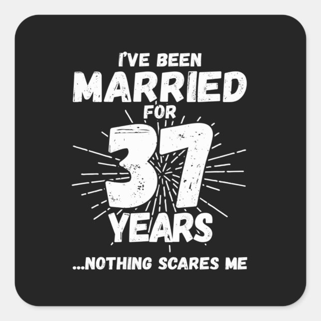 Couples Married 37 Years Funny 37th Anniversary Square Sticker (Front)