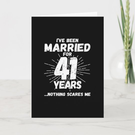 Couples Married 41 Years Funny 41st Anniversary Card Uk 