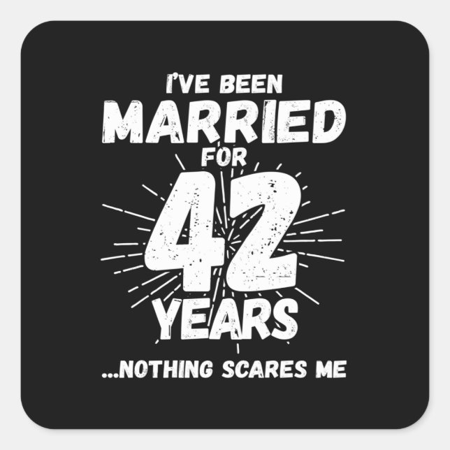 Couples Married 42 Years Funny 42nd Anniversary Square Sticker (Front)
