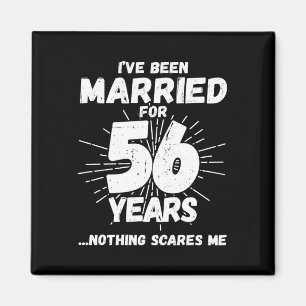 Couples Married 56 Years Funny 56th Anniversary Magnet