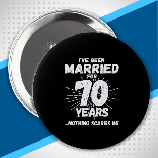 Couples Married 70 Years Funny 70th Anniversary 10 Cm Round Badge