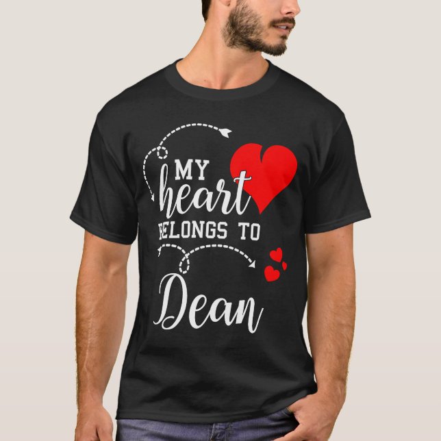 Couples Matching  My Heart Belong to Dean  My Love T-Shirt (Front)