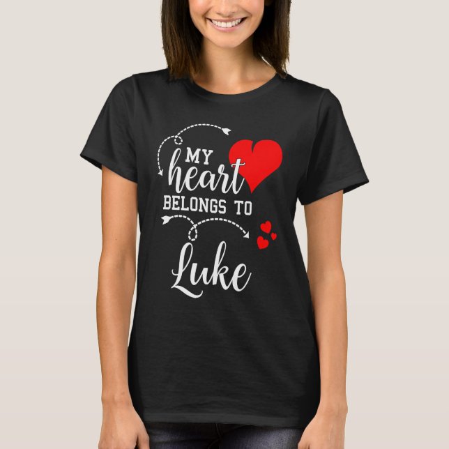 Couples Matching  My Heart Belong to Luke  My Love T-Shirt (Front)
