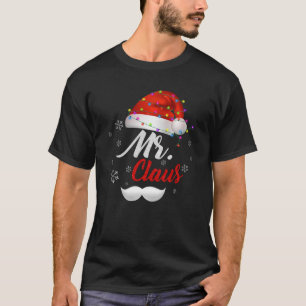 Couples Mr Clause Santa Light Hat Anniversary Xmas T-Shirt