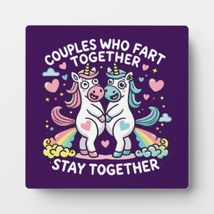 Couples That Fart Together Stay Together - Funny Plaque
