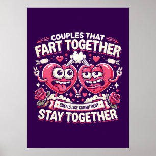 Couples That Fart Together Stay Together - Funny Poster