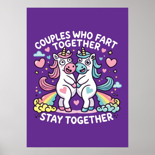 Couples That Fart Together Stay Together - Unicorn Poster (Front)