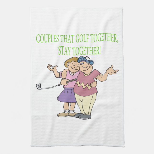 Couples That Golf Together Stay Together Tea Towel (Vertical)