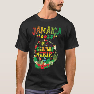 Couples Trip 2023 Jamaica Caribbean Family Vacatio T-Shirt